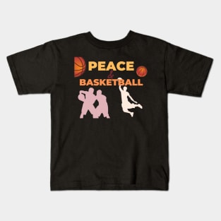 Peace & Basketball - International day of Peace Kids T-Shirt